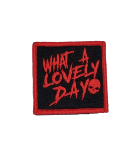 WHAT A LOVELY DAY