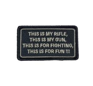 THIS IS MY RIFLE